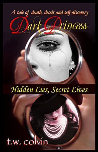 9781494782627: Dark Princess: Hidden Lies, Secret Lives