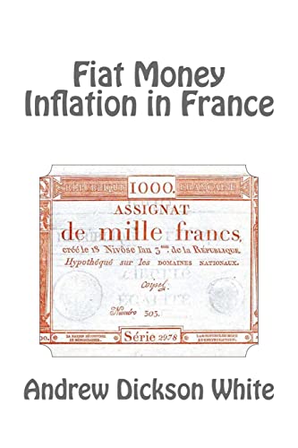 9781494784522: Fiat Money Inflation in France
