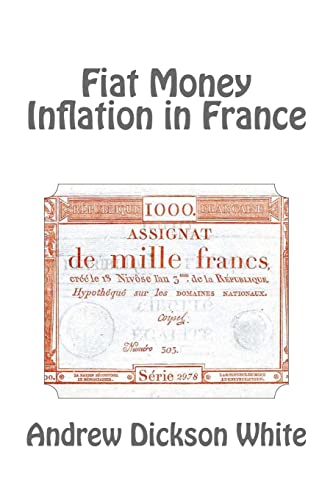 Imagen de archivo de Fiat Money Inflation in France a la venta por Half Price Books Inc.