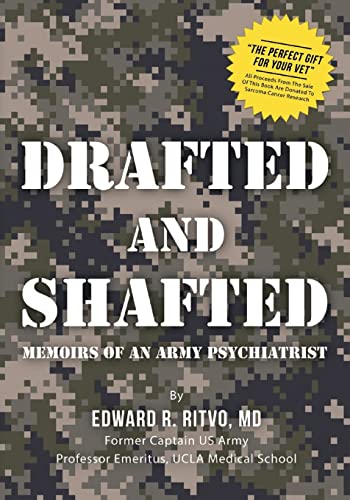 Stock image for Drafted and Shafted: Memoirs of an Army Psychiatrist for sale by SecondSale