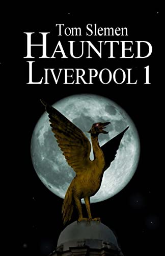 Stock image for Haunted Liverpool 1 for sale by Lucky's Textbooks