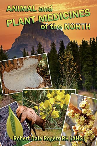 Beispielbild fr Animal and Plant Medicines of the North zum Verkauf von THE SAINT BOOKSTORE