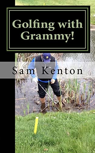 9781494793845: Golfing with Grammy!: Golfing with Grammy!
