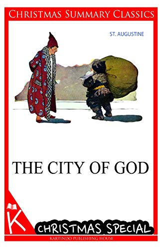 9781494795092: The City of God [Christmas Summary Classics]