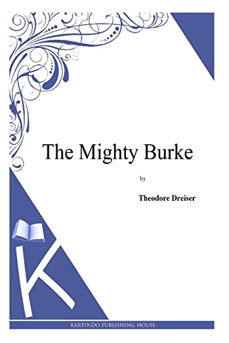 Stock image for The Mighty Burke for sale by THE SAINT BOOKSTORE