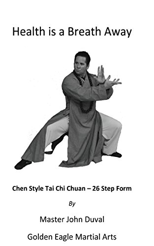 9781494795887: Chen Style Tai Chi Chuan - 26 Step Form: Health is a Breath Away