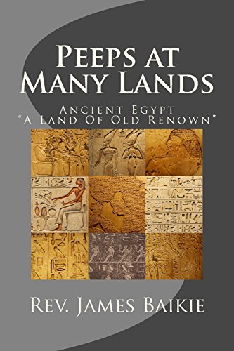 Stock image for Peeps at Many Lands: Ancient Egypt, A Land of Old Renown for sale by ThriftBooks-Dallas