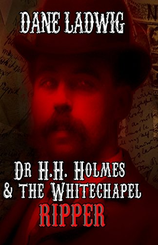 Beispielbild fr Dr. H.H. Holmes and the Whitechapel Ripper zum Verkauf von HPB-Ruby