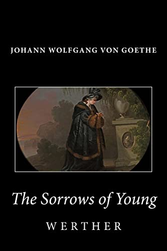 Beispielbild fr The Sorrows of Young Werther zum Verkauf von Books From California