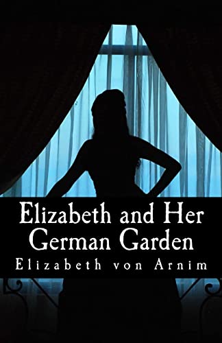 Imagen de archivo de Elizabeth and Her German Garden a la venta por Lucky's Textbooks