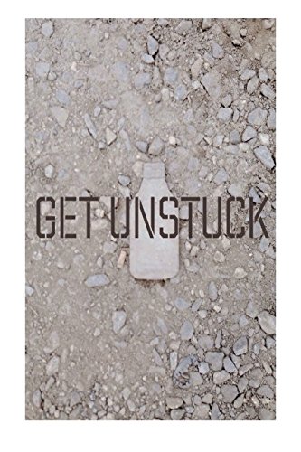 9781494808747: Get Unstuck: Little Tips to Unlocking Creativity