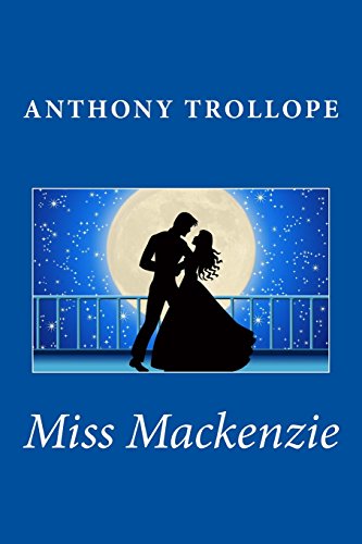 Stock image for Miss Mackenzie for sale by WorldofBooks