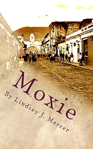 Beispielbild fr Moxie: A Novella zum Verkauf von THE SAINT BOOKSTORE