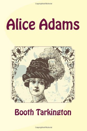 9781494812768: Alice Adams