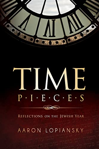 9781494819736: Time Pieces: Reflections on the Jewish Year