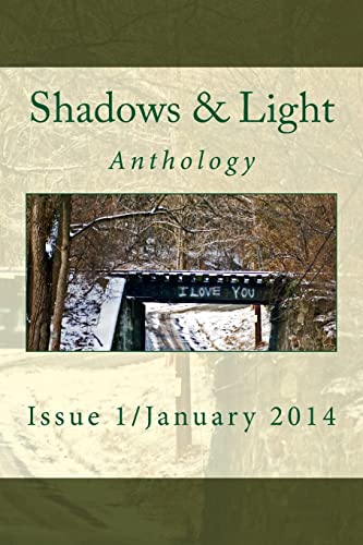 9781494828240: Shadows & Light Magazine-January 2014: Quarterly Anthology