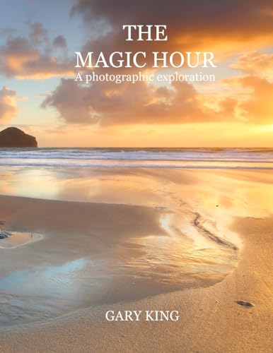 9781494828998: The Magic Hour: A Photographic Exploration