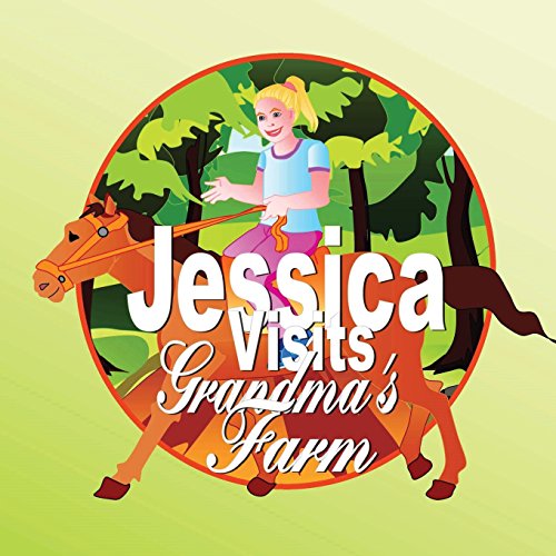 Stock image for Jessica Visits Grandma's Farm for sale by medimops