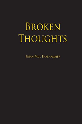 9781494834562: Broken Thoughts