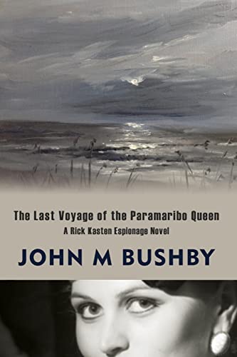 9781494836795: The Last Voyage of the Paramaribo Queen: A Rick Kasten Espionage Novel