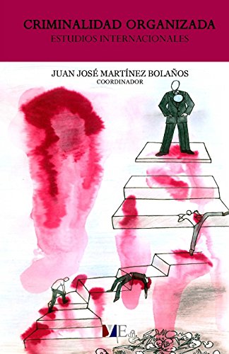 Beispielbild fr Criminalidad Organizada: Estudios Internacionales (Spanish Edition) zum Verkauf von Lucky's Textbooks