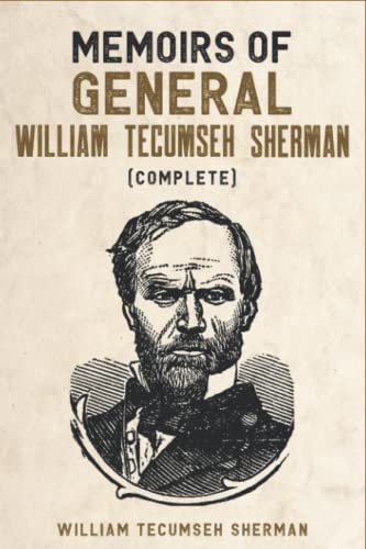 Imagen de archivo de Memoirs of General William Tecumseh Sherman (Complete) a la venta por AwesomeBooks