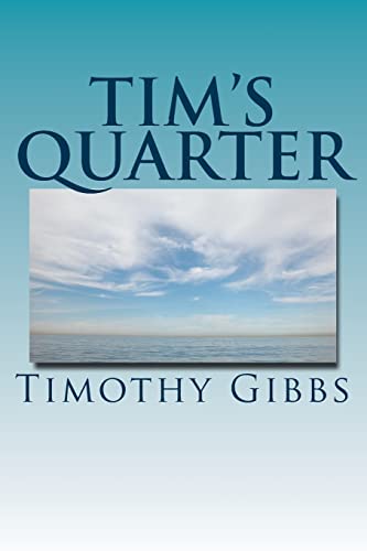 Imagen de archivo de Tim's Quarter: Twenty Five Poems a la venta por THE SAINT BOOKSTORE