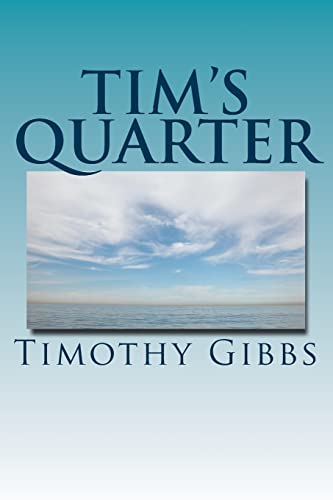 Stock image for Tim's Quarter: Twenty Five Poems for sale by THE SAINT BOOKSTORE