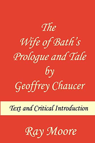 Stock image for The Wife of Bath's Prologue and Tale by Geoffrey Chaucer: Text & Critical Introduction for sale by WorldofBooks
