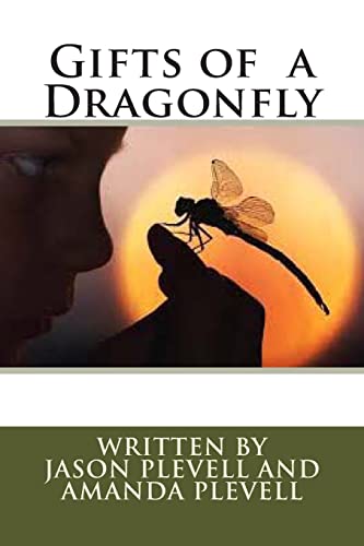 Beispielbild fr Gifts of a Dragonfly zum Verkauf von THE SAINT BOOKSTORE