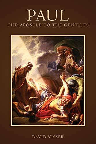 Imagen de archivo de Paul - The Apostle to the Gentiles a la venta por Jenson Books Inc