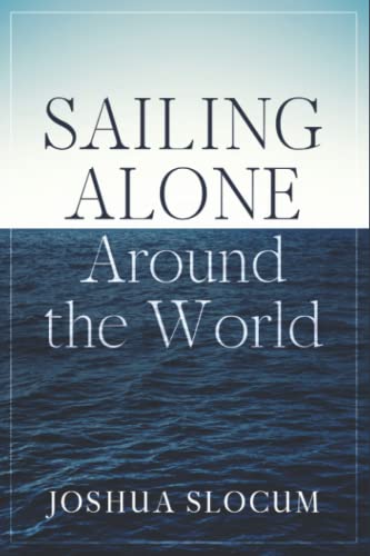 Beispielbild fr Sailing Alone Around the World zum Verkauf von BooksRun