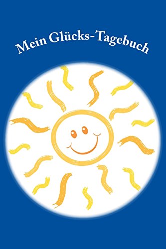Imagen de archivo de Mein Glcks-Tagebuch a la venta por medimops