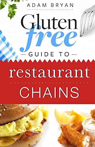 Stock image for Gluten Free Guide to Restaurant Chains for sale by Reliant Bookstore