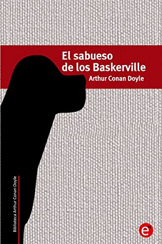 Stock image for El sabueso de los Baskerville (Biblioteca Arthur Conan Doyle) (Spanish Edition) for sale by California Books