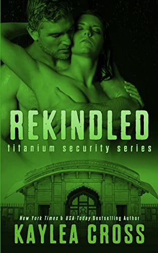 Beispielbild fr Rekindled (Titanium Security Series) zum Verkauf von HPB Inc.