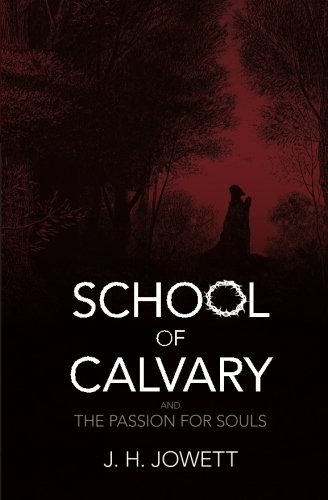 Beispielbild fr The School of Calvary & The Passion For Souls: Sharing His Suffering zum Verkauf von Revaluation Books