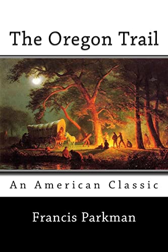 9781494885144: The Oregon Trail