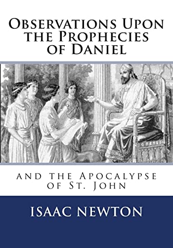 9781494885427: Observations Upon the Prophecies of Daniel and the Apocalypse of St. John