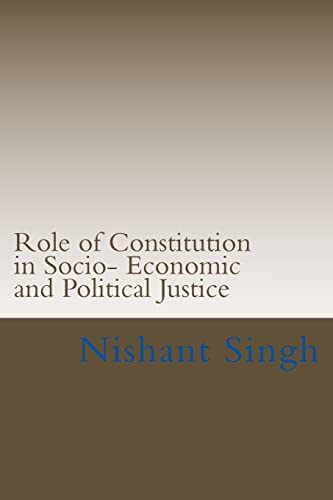 Stock image for Role of Constitution in Socio- Economic and Political Justice for sale by THE SAINT BOOKSTORE