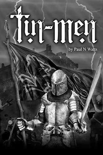 Beispielbild fr Tin Men: A Tale of Medieval Reenactment zum Verkauf von Goldstone Books
