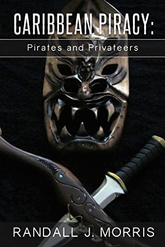 Beispielbild fr Caribbean Piracy: Pirates and Privateers zum Verkauf von THE SAINT BOOKSTORE