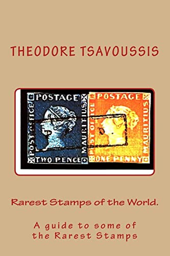 Beispielbild fr Rarest Stamps of the World.: A guide to some of the World's Rarest Stamps zum Verkauf von California Books