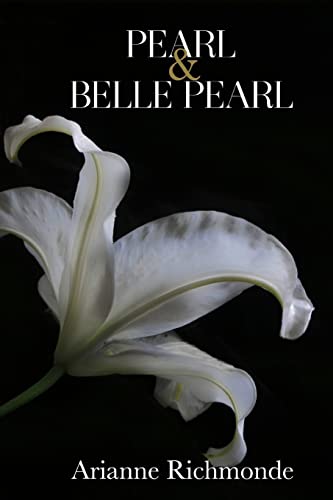 9781494904555: Pearl and Belle Pearl (The Pearl Series)