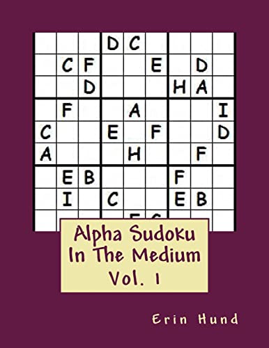Stock image for Alpha Sudoku in the Medium Vol. 1 for sale by THE SAINT BOOKSTORE