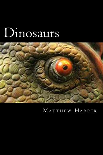 Stock image for Dinosaurs: A Fascinating Book Containing Dinosaur Facts, Trivia, Images & Memory Recall Quiz: Suitable for Adults & Children for sale by ThriftBooks-Dallas