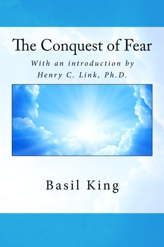 9781494919924: The Conquest of Fear: With an introduction by Henry C. Link, Ph.D.