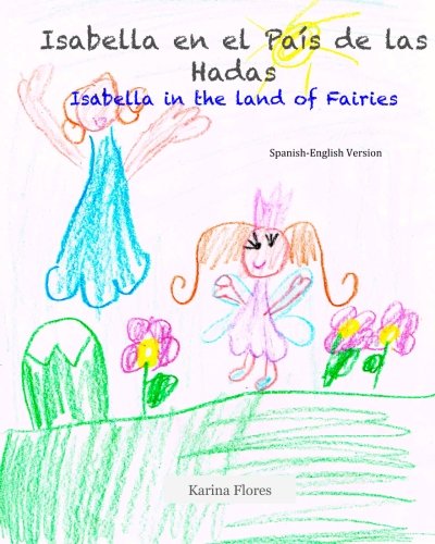 Imagen de archivo de Isabella in the land of fairies a la venta por Revaluation Books