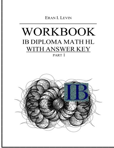 Beispielbild fr Workbook - IB Diploma Math HL part 1 with Answer Key zum Verkauf von HPB-Red