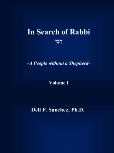 Stock image for In Search of Rabbi: A People without a Shepherd: Volume 1 for sale by Revaluation Books